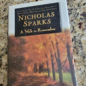 Nicholas Sparks A Walk to Remember Hardback Book Excellent Condition 1st Edition